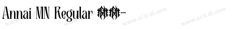 Annai MN Regular 16字体转换
